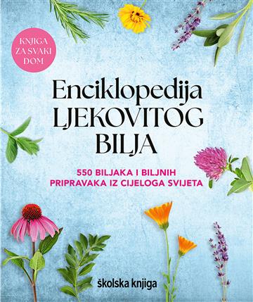 Knjiga Enciklopedija ljekovitog bilja autora Andrew Chevallier izdana 2025 kao tvrdi uvez dostupna u Knjižari Znanje.