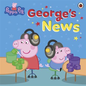 Knjiga Peppa Pig: George's News autora Peppa Pig izdana 2026 kao meki uvez dostupna u Knjižari Znanje.