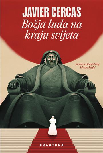 Knjiga Božja luda na kraju svijeta autora Javier Cercas izdana 2026 kao tvrdi uvez dostupna u Knjižari Znanje.