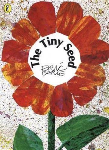 Knjiga Tiny Seed autora Eric Carle izdana 2015 kao meki uvez dostupna u Knjižari Znanje.
