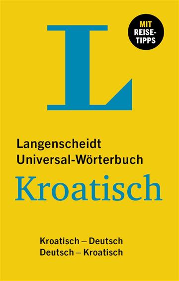 Knjiga Langenscheidt Universal-Worterbuch Kroatisch-Deutsch autora  izdana 2024 kao tvrdi dostupna u Knjižari Znanje.