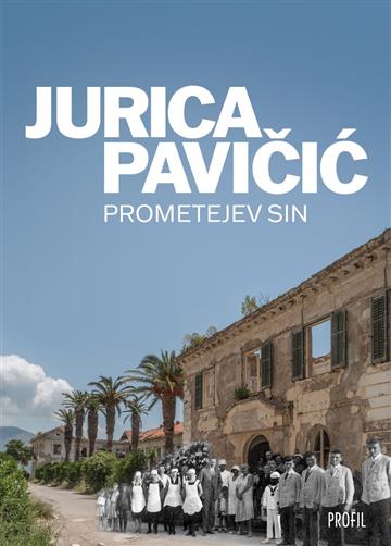 Knjiga Prometejev sin autora Jurica Pavičić izdana 2026 kao meki uvez dostupna u Knjižari Znanje.
