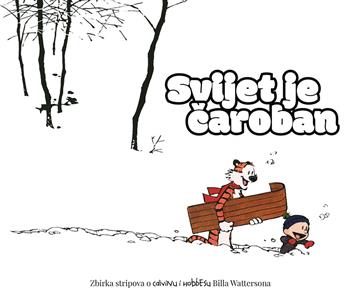 Knjiga Calvin & Hobbes 11: Svijet je čaroban autora Bill Watterson izdana 2021 kao tvrdi uvez dostupna u Knjižari Znanje.