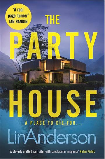 Knjiga Party House autora Lin Anderson izdana 2023 kao meki uvez dostupna u Knjižari Znanje.