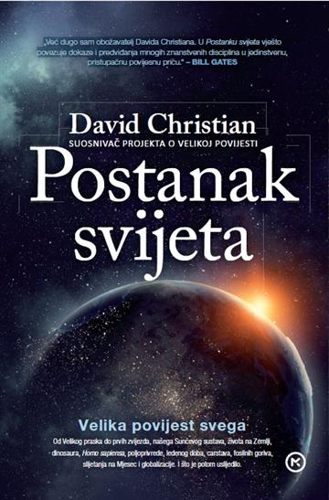 Knjiga Postanak svijeta autora David Christian izdana  kao  dostupna u Knjižari Znanje.