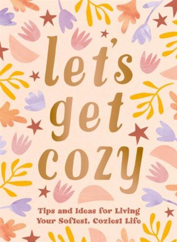 Knjiga Let's Get Cozy autora Summersdale Publishe izdana 2026 kao  dostupna u Knjižari Znanje.