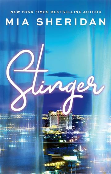 Knjiga Stinger autora Mia Sheridan izdana 2024 kao meki uvez dostupna u Knjižari Znanje.