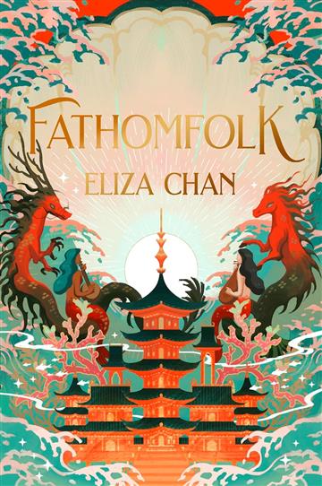 Knjiga Fathomfolk autora Eliza Chan izdana 2024 kao meki uvez dostupna u Knjižari Znanje.