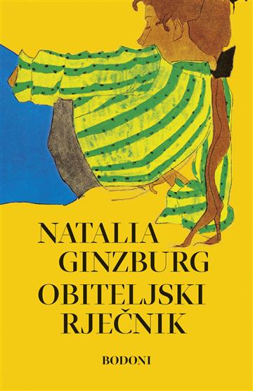 Knjiga Obiteljski rječnik autora Natalia Ginzburg izdana 2023 kao tvrdi uvez dostupna u Knjižari Znanje.