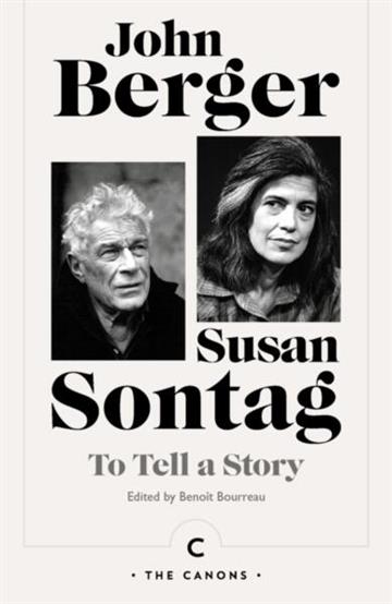 Knjiga To Tell a Story autora John Berger, Susan S izdana 2026 kao meki uvez dostupna u Knjižari Znanje.