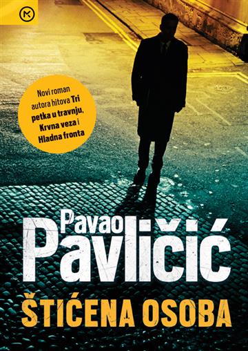 Knjiga Štićena osoba autora Pavao Pavličić izdana 2019 kao meki uvez dostupna u Knjižari Znanje.