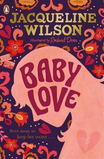Knjiga Baby Love autora Jacqueline Wilson izdana 2023 kao meki uvez dostupna u Knjižari Znanje.