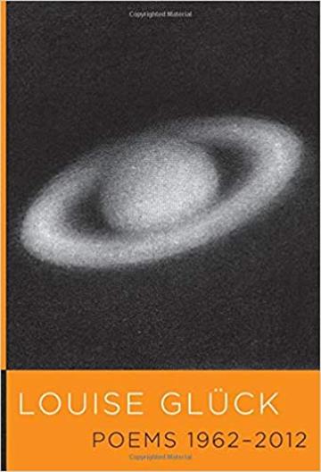 Knjiga Poems 1962-2012 autora Louise Glück izdana 2013 kao meki uvez dostupna u Knjižari Znanje.