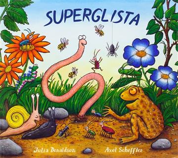 Knjiga Superglista autora Julia Donaldson, Axel Scheffler izdana 2018 kao meki uvez dostupna u Knjižari Znanje.