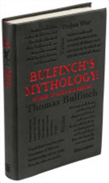 Knjiga Bulfinch’s Mythology: Stories of Gods and Heroes autora Thomas Bulfinch izdana 2015 kao meki uvez dostupna u Knjižari Znanje.