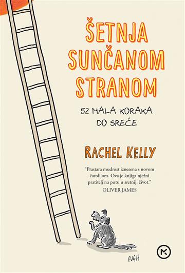 Knjiga Šetnja Sunčanom Stranom autora Kelly Rachel izdana  kao tvrdi uvez dostupna u Knjižari Znanje.