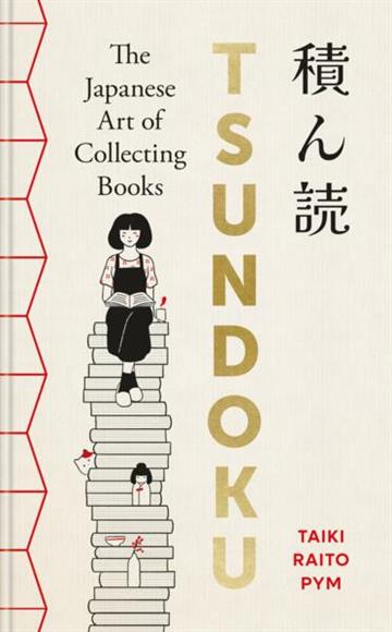 Knjiga Tsundoku autora Taiki Raito Pym izdana 2026 kao  dostupna u Knjižari Znanje.