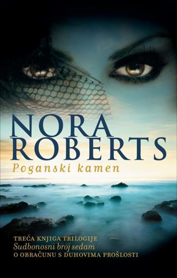 Knjiga Poganski kamen autora Nora Roberts izdana 2011 kao meki uvez dostupna u Knjižari Znanje.