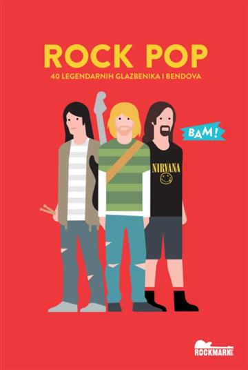 Knjiga Rock pop - 40 legendarnih glazbenika i bendova autora Hervé Guilleminot & izdana 2021 kao tvrdi uvez dostupna u Knjižari Znanje.