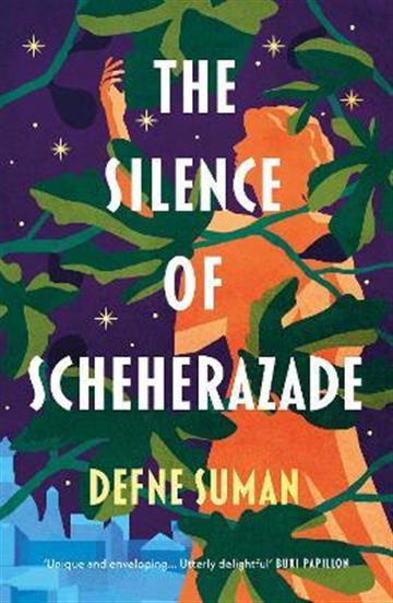 Knjiga Silence of Scheherazade autora Defne Suman izdana 2022 kao meki uvez dostupna u Knjižari Znanje.