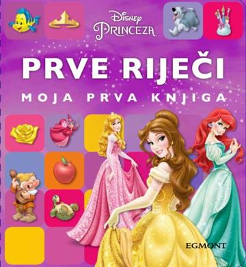 Knjiga Disney Princeza: Prve riječi autora  izdana 2020 kao tvrdi uvez dostupna u Knjižari Znanje.