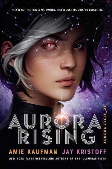 Knjiga Aurora Rising autora Amie Kaufman, Jay Kristoff izdana 2019 kao meki uvez dostupna u Knjižari Znanje.