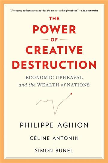 Knjiga Power of Creative Destruction autora Philippe Aghion izdana 2023 kao meki uvez dostupna u Knjižari Znanje.