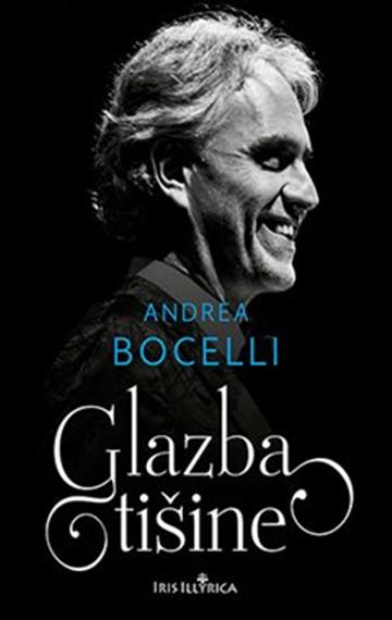 Knjiga Glazba tišine autora Andrea Bocelli izdana 2022 kao meki uvez dostupna u Knjižari Znanje.