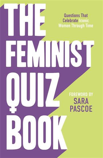 Knjiga Feminist Quiz Book autora Sian Meades-Williams izdana 2024 kao meki uvez dostupna u Knjižari Znanje.