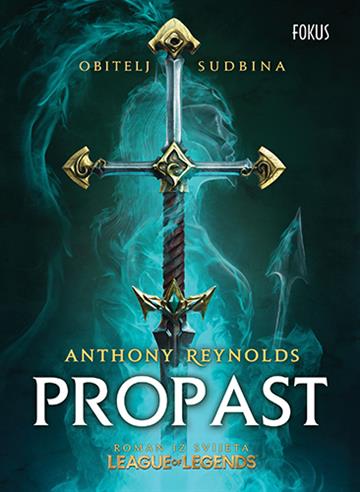 Knjiga Propast autora Anthony Reynolds izdana 2023 kao meki uvez dostupna u Knjižari Znanje.