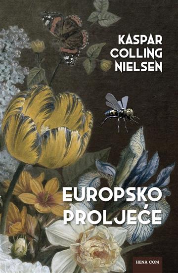 Knjiga Europsko proljeće autora Kaspar Colling Niels izdana 2019 kao meki uvez dostupna u Knjižari Znanje.