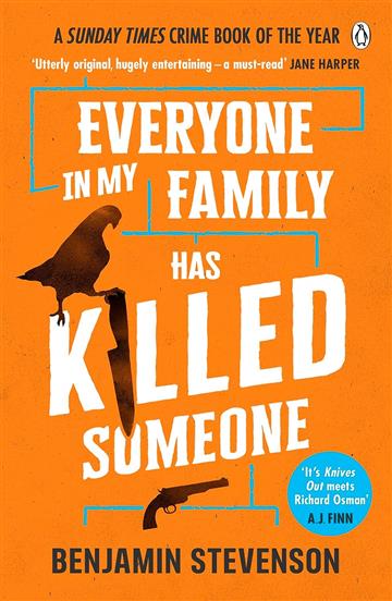 Knjiga Everyone In My Family Has Killed Someone autora Benjamin Stevenson izdana 2023 kao meki uvez dostupna u Knjižari Znanje.
