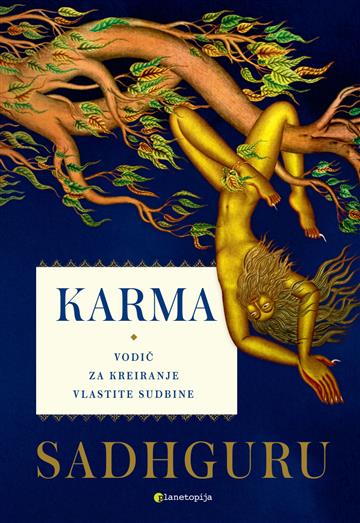 Knjiga Karma autora Sadhguru izdana 2022 kao meki uvez dostupna u Knjižari Znanje.