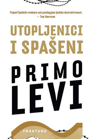 Knjiga Utopljenici i spašeni autora Primo Levi izdana 2017 kao tvrdi uvez dostupna u Knjižari Znanje.