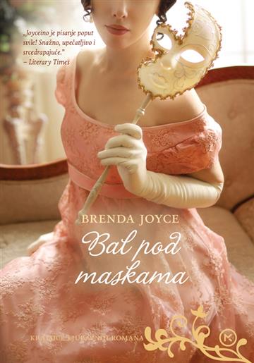 Knjiga Bal pod maskama autora Brenda Joyce izdana 2025 kao meki uvez dostupna u Knjižari Znanje.