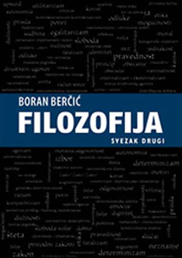Knjiga Filozofija 2 autora Boran Berčić izdana 2012 kao meki uvez dostupna u Knjižari Znanje.