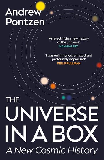 Knjiga Universe in a Box autora Andrew Pontzen izdana 2024 kao meki dostupna u Knjižari Znanje.