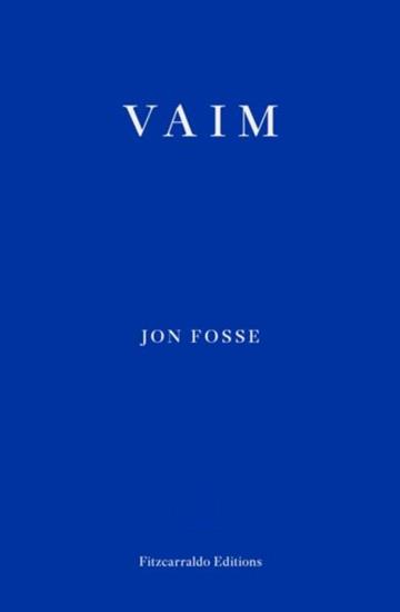 Knjiga Vaim autora Jon Fosse izdana 2025 kao meki uvez dostupna u Knjižari Znanje.