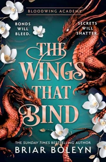 Knjiga Wings That Bind autora Briar Boleyn izdana 2026 kao meki uvez dostupna u Knjižari Znanje.