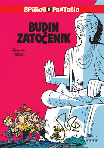 Knjiga Spirou i Fantasio 14 / Budin zatočenik autora André Franquin ;  Michel Regnier - Greg izdana 2014 kao tvrdi uvez dostupna u Knjižari Znanje.