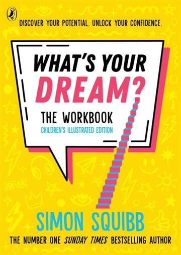 Knjiga What's Your Dream? The Workbook autora Simon Squibb izdana 2026 kao meki uvez dostupna u Knjižari Znanje.
