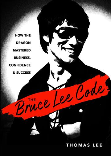 Knjiga Bruce Lee Code autora Thomas Lee izdana 2023 kao meki uvez dostupna u Knjižari Znanje.