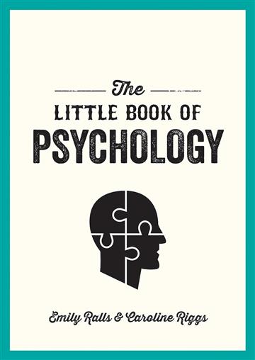 Knjiga Little Book of Psychology: An Introduction to the Key Psychologists …. autora  izdana 2019 kao meki uvez dostupna u Knjižari Znanje.