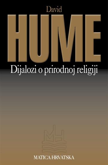 Knjiga Dijalozi o prirodnoj religiji autora David Hume izdana 2022 kao meki uvez dostupna u Knjižari Znanje.