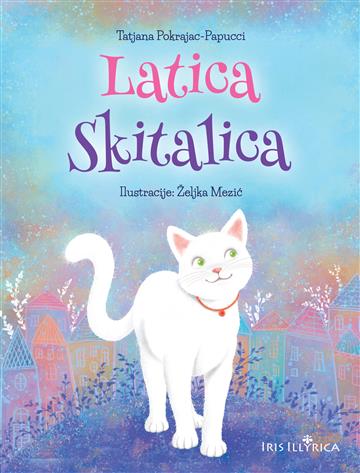 Knjiga Latica skitalica autora Tatjana Pokrajac Papucci izdana 2025 kao tvrdi uvez dostupna u Knjižari Znanje.