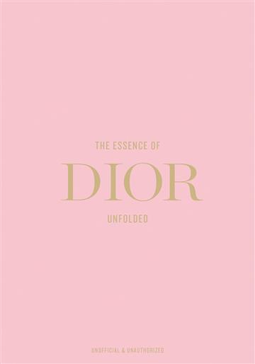 Knjiga Essence of Dior autora New Mags Editors izdana 2025 kao tvrdi uvez dostupna u Knjižari Znanje.