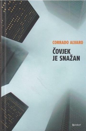 Knjiga Čovjek je snažan autora Corrado Alvaro izdana 2015 kao tvrdi uvez dostupna u Knjižari Znanje.