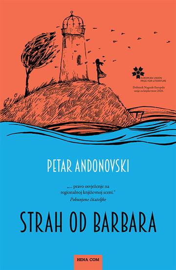 Knjiga Strah od barbara autora Petar Andonovski izdana 2023 kao tvrdi uvez dostupna u Knjižari Znanje.