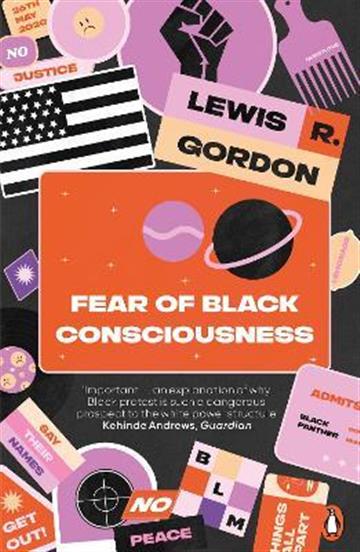Knjiga Fear of Black Consciousness autora Lewis R. Gordon izdana 2023 kao meki uvez dostupna u Knjižari Znanje.