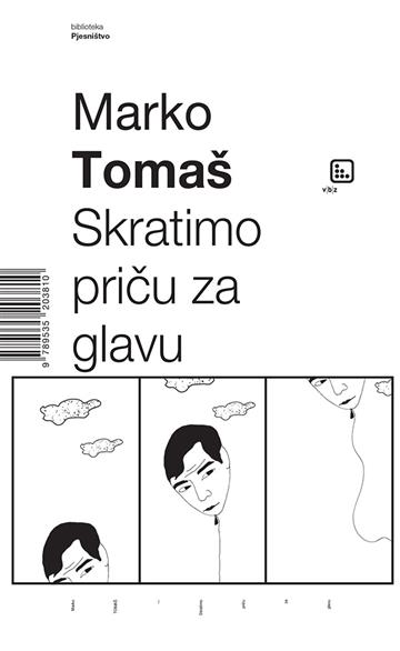 Knjiga Skratimo priču za glavu autora Marko Tomaš izdana 2021 kao meki uvez dostupna u Knjižari Znanje.